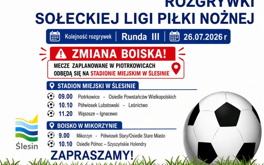 Zmiana boiska w Rozgrywkach Sołeckiej Ligi Piłki Nożnej