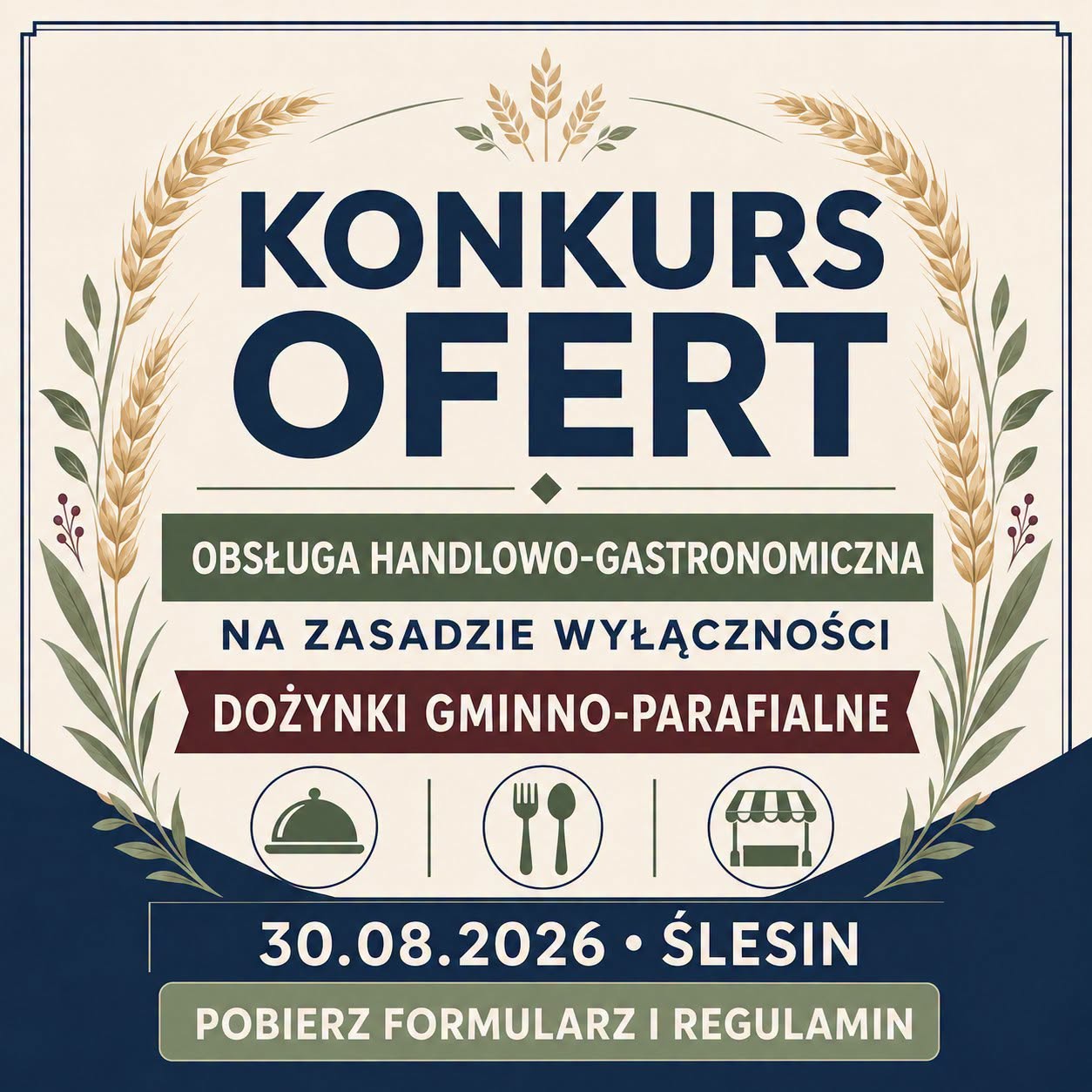 Konkurs Ofert na obsługę handlowo-gastronomiczną podczas Dożynek Gminno – Parafialnych