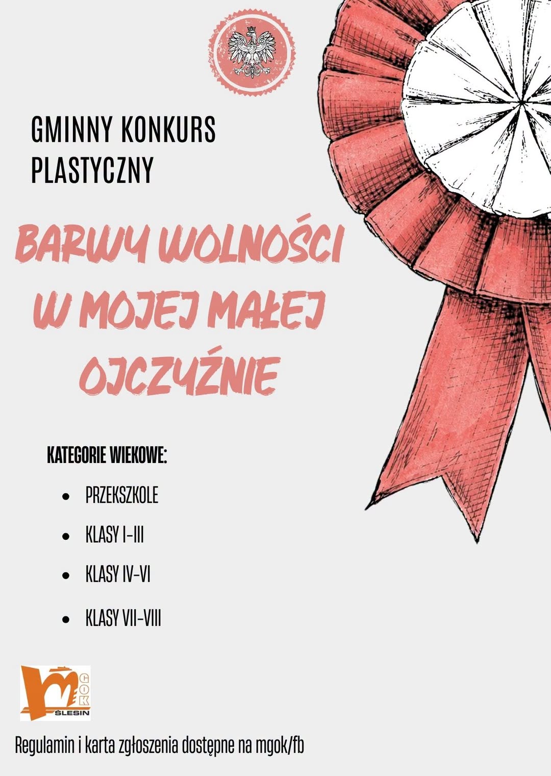 Konkurs ,,Barwy wolności w mojej małej Ojczyźnie" Konkurs ,,Barwy wolności w mojej małej Ojczyźnie"