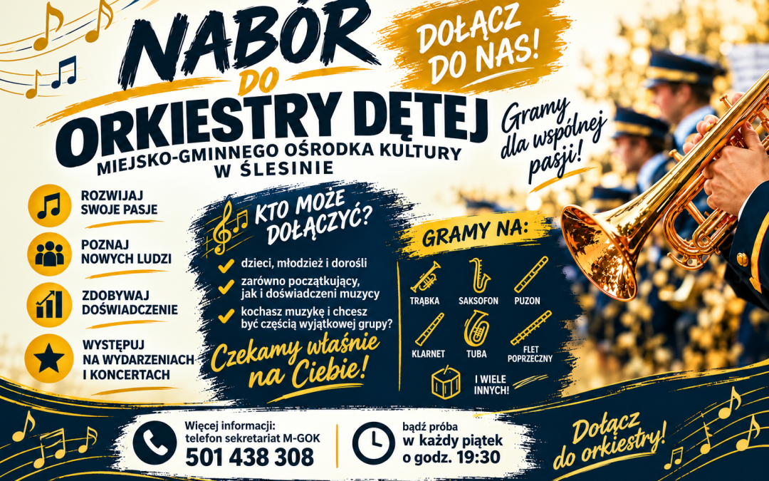 Dołącz do Orkiestry Dętej M-GOK w Ślesinie
