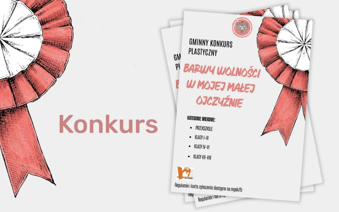 Konkurs plastyczny ,,Barwy wolności w mojej małej Ojczyźnie”